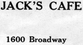 1600 Broadway, Jack's Cafe, 1919