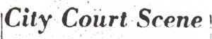 City Court Scene headline, Camden Courier-Post, July 20, 1967