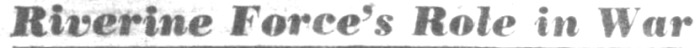 Headline: Riverine Force's Role in War