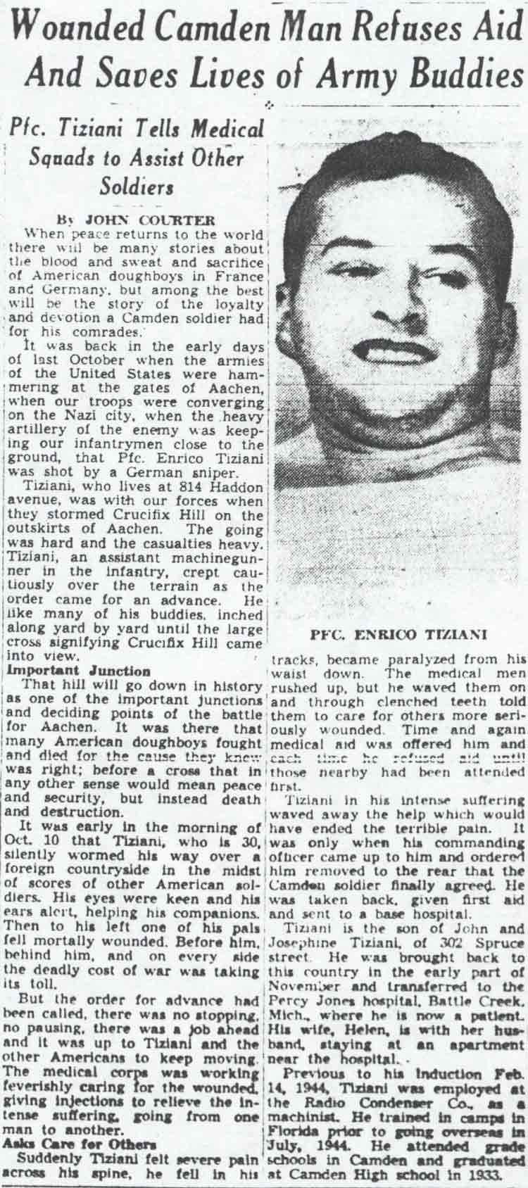 Wounded Camden Man Refuses Aid And Saves Lives of Army Buddies — Camden Courier-Post, February 7, 1945; portrait of Pfc. Enrico Tiziani