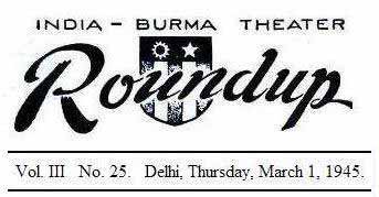 India-Burma Theater Roundup masthead — Vol. III No. 25, Delhi, Thursday, March 1, 1945