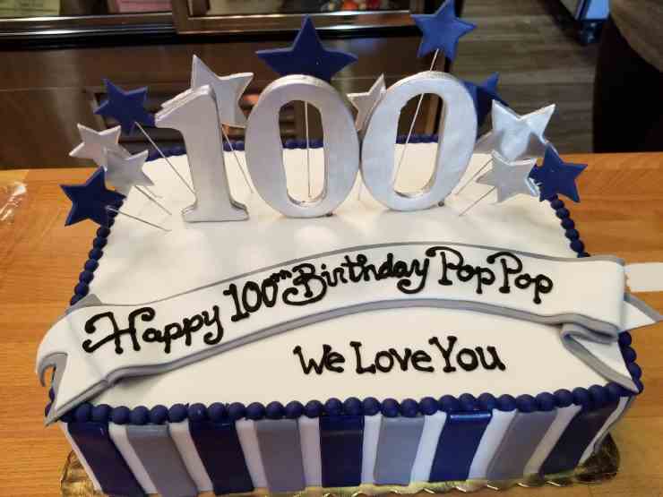 100th birthday cake for Chester H. Koneful — Happy 100th Birthday Pop Pop, We Love You