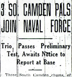 Newspaper headline: 3 So. Camden Pals Join Naval Force