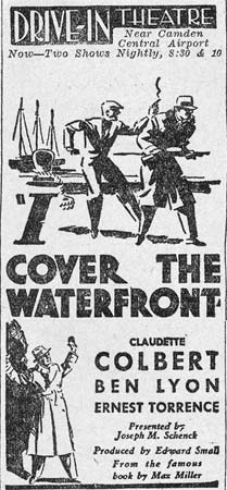 Camden Drive-In Theatre ad, August 16, 1933 - Cover the Waterfront with Claudette Colbert