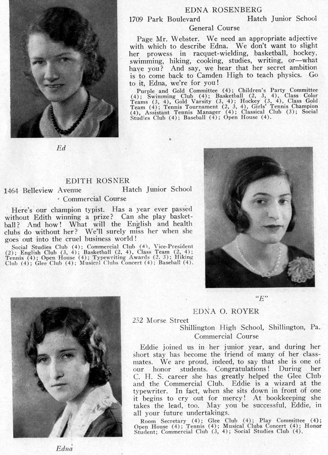 Class portraits: Edna Rosenberg, Edith Rosner, Edna O. Royer