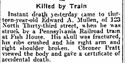 Killed by Train — Edward A. Mullen, 123 North 33rd Street, 1917