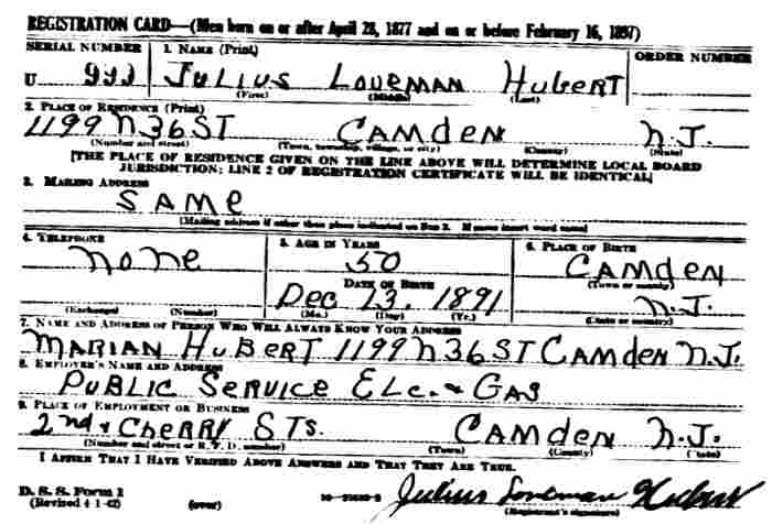 WW2 Draft Registration Card for Julius Loueman Hubert, 1199 N 36th St, Camden