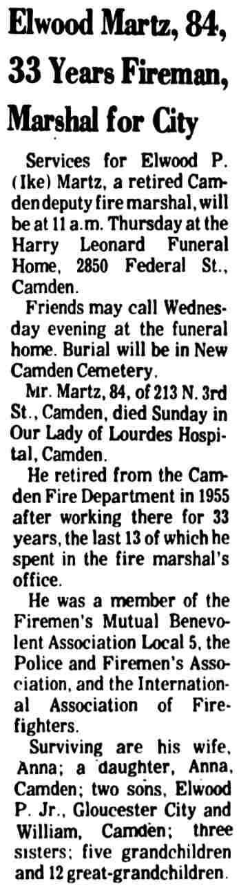 Elwood Martz, 84, 33 Years Fireman, Marshal for City, Camden Courier-Post, February 25, 1975