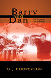 Cover of 'Barry and Dan: A Lifelong Friendship' by D.J. Cooperson