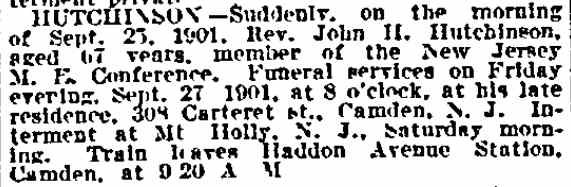 Death notice of Rev. John H. Hutchinson, 308 Carteret Street, Philadelphia Inquirer, September 27, 1901