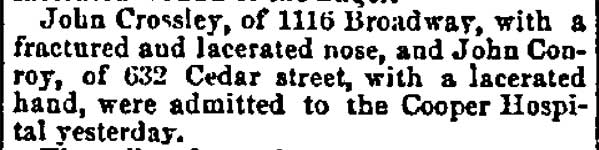 Philadelphia Inquirer, August 4, 1890 — John Conroy of 632 Cedar Street admitted to Cooper Hospital