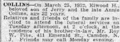 COLLINS death notice — Elwood H. Collins, funeral at Roy W. Pike's, 411 Emerald Street, Camden Courier-Post, March 28, 1932