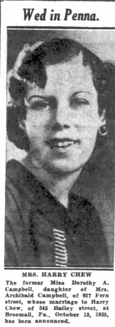 Mrs. Harry Chew (Dorothy A. Campbell), daughter of Archibald Campbell of 927 Fern Street