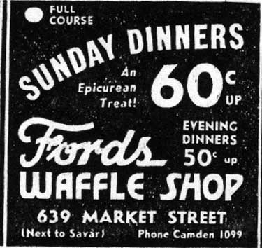 639 Market Street, Ford's Waffle Shop, Camden Courier-Post ad, January 15, 1938