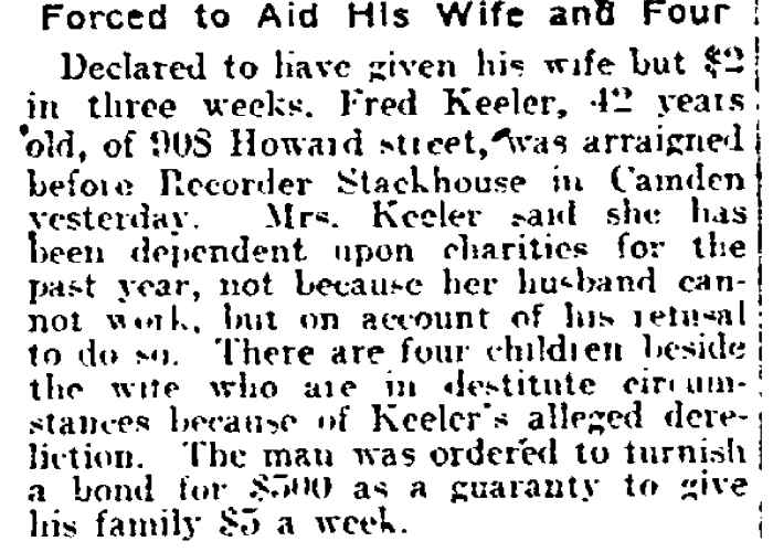 Forced to Aid His Wife and Four — Fred Keeler, 908 Howard Street — Philadelphia Inquirer, February 9, 1917