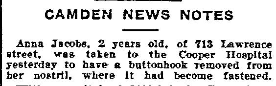 Philadelphia Inquirer news item about Anna Jacobs of 713 Lawrence Street with a buttonhook in her nostril, April 26, 1913
