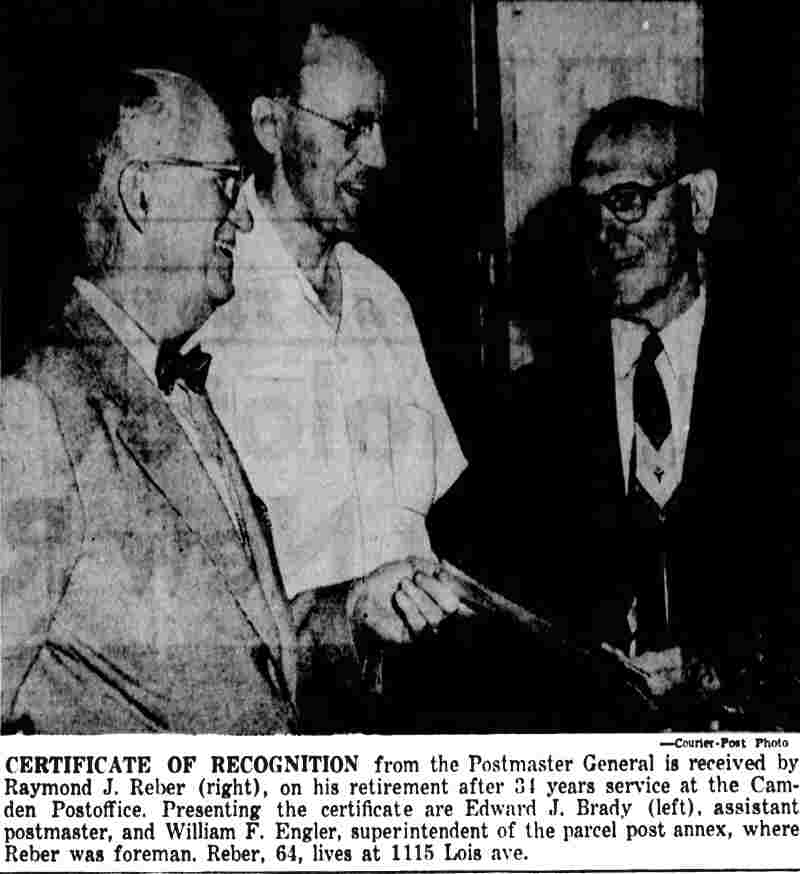 Raymond J. Reber receives Certificate of Recognition from the Postmaster General, Camden Courier-Post, June 2, 1956