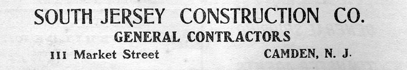 101 Market Street, South Jersey Construction Company ad, 1906