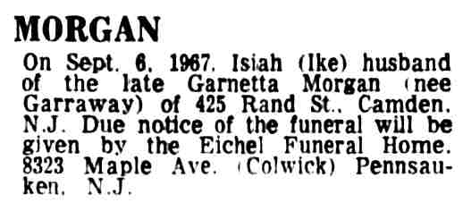 Morgan obituary, Isiah Ike Morgan, 425 Rand Street, September 1967