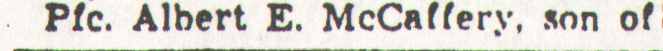 Pfc. Albert E. McCaffery - Camden Courier-Post, July 28, 1943