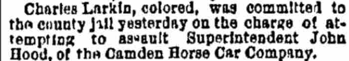 Charles Larkin committed to the county jail - June 1, 1887