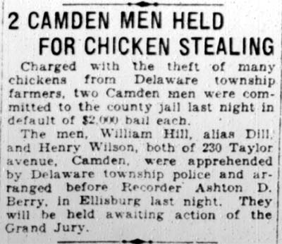 Camden Courier-Post clipping, February 18, 1928 — William Hill and Henry Wilson of 230 Taylor Avenue held for chicken stealing