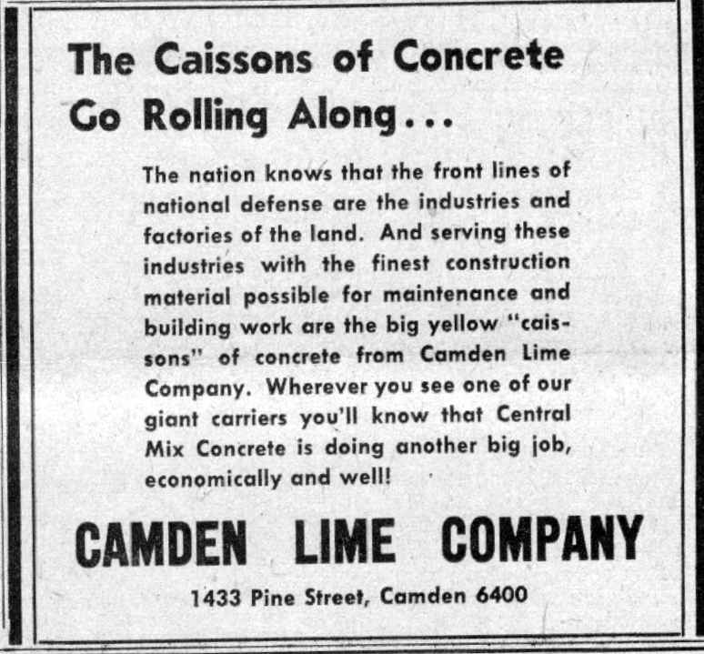 Camden Lime Company advertisement, Camden Courier-Post July 28, 1941, The Caissons of Concrete Go Rolling Along