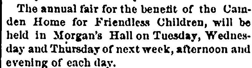 Camden Democrat, May 25, 1872 — Annual Fair for Camden Home for Friendless Children at Morgan's Hall