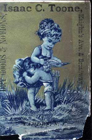 Trade card for Isaac C. Toone, Dry Goods & Notions, Kaighn's Ave. & Broadway, Camden, N.J.