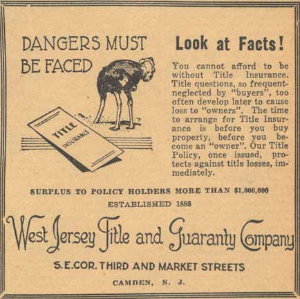 West Jersey Title and Guaranty Company — Dangers Must Be Faced, Look at Facts!, advertisement, June 1938
