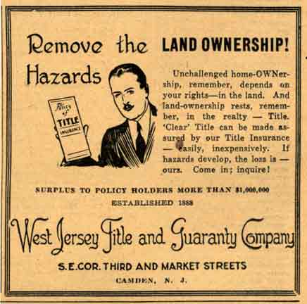 West Jersey Title and Guaranty Company — Remove the Land Ownership Hazards, advertisement, June 1938