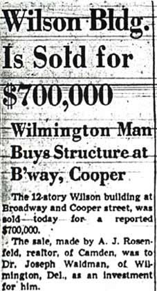 Wilson Bldg. Is Sold for $700,000 — Wilmington Man Buys Structure at B'way, Cooper — Camden Courier-Post, July 2, 1948