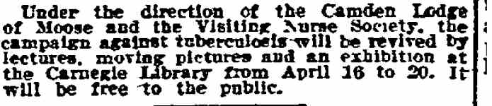 Camden Lodge of Moose anti-tuberculosis campaign notice, April 1912