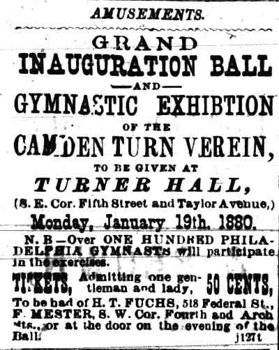 Grand Inauguration Ball and Gymnastic Exhibition of the Camden Turn Verein at Turner Hall, January 19, 1880
