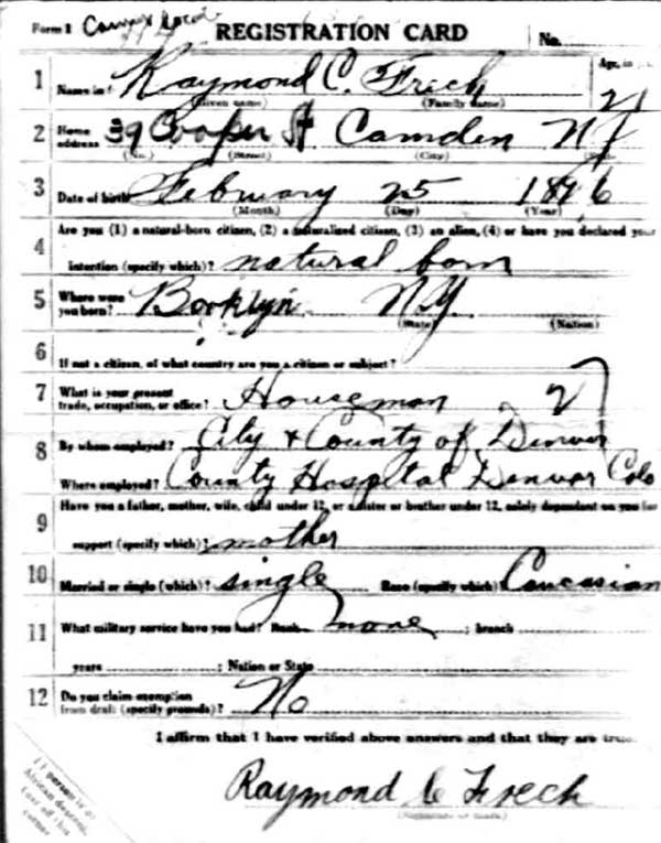 Raymond C. Frech World War I Draft Registration Card, side 1