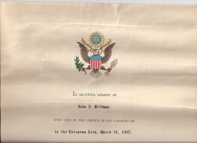 Presidential condolence letter for John J. Bittman, in grateful memory, European Area, March 18, 1945