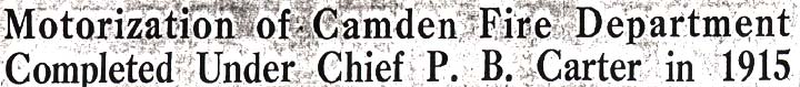 A History of Fire Fighting in Camden — Camden Courier-Post, October 12, 1936
