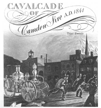 Front cover of a 1941 Camden Fire Insurance Company cavalcade series depicting the Independence Fire Company responding with its 1864 Amoskeag Steamer