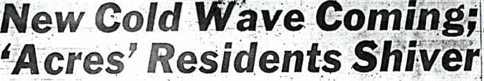New Cold Wave Coming; Acres Residents Shiver, January 1949 headline