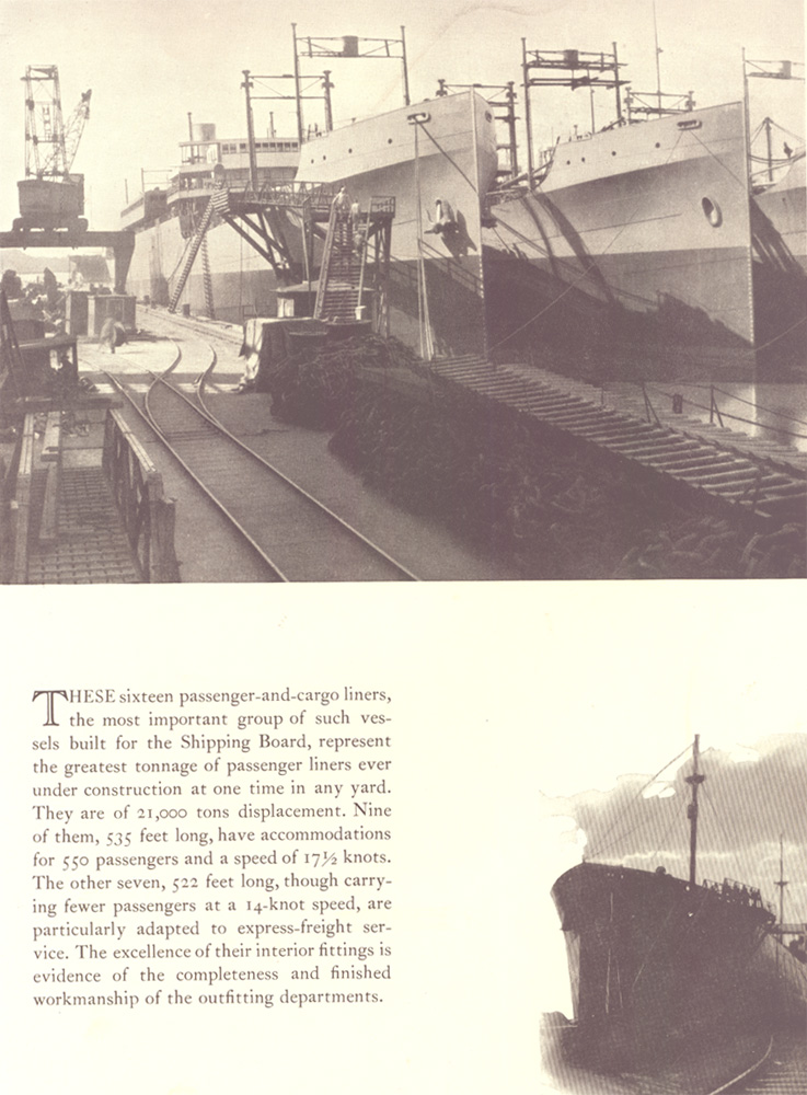 Sixteen 21,000-ton passenger-and-cargo liners under construction for the Shipping Board, New York Shipbuilding Corporation, 1921