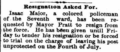 Camden Post, July 13, 1887 — Resignation Asked For — Isaac Major asked to resign