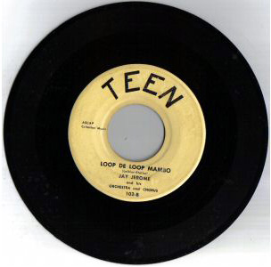 Teen Records label — Jay Jerome & his Orchestra and Chorus