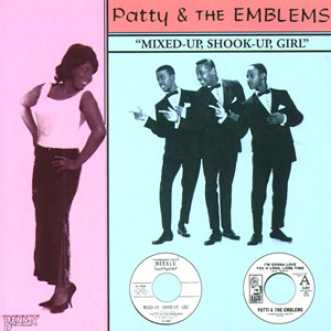 Patty and the Emblems — Mixed-Up, Shook-Up Girl