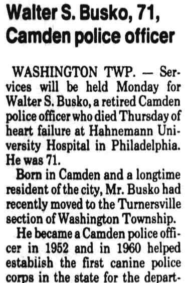 Newspaper obituary: Walter S. Busko, 71, Camden police officer — Camden Courier-Post July 20, 1991