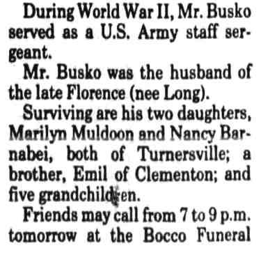Newspaper obituary continued: Walter S. Busko — Camden Courier-Post July 20, 1991