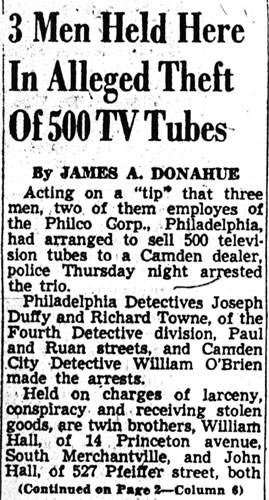 3 Men Held Here in Alleged Theft of 500 TV Tubes, Camden Courier-Post, December 29, 1950