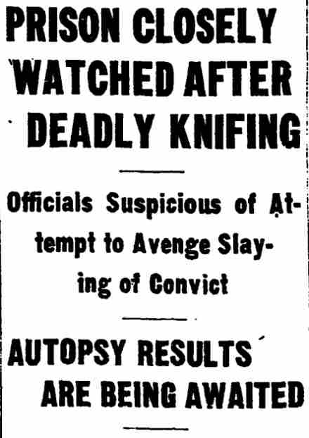 Trenton Evening Times, April 12, 1930 — Prison Closely Watched After Deadly Knifing