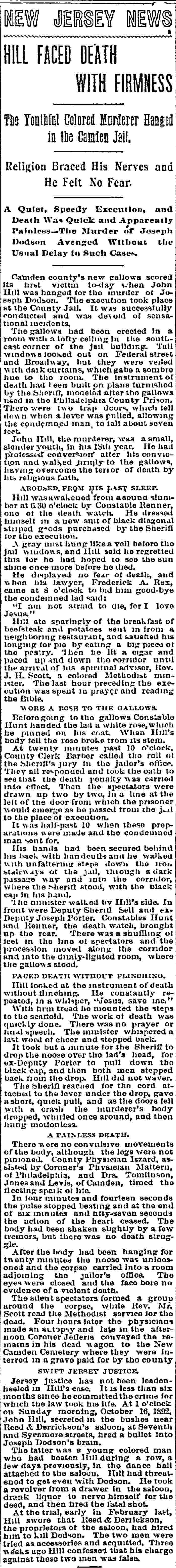 Philadelphia Inquirer, April 15, 1893 — Hill Faced Death with Firmness, execution of John Hill at the Camden jail