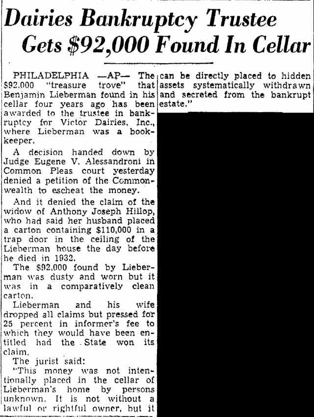 Trenton Evening Times March 9, 1951 — Dairies Bankruptcy Trustee Gets $92,000 Found In Cellar — judge denies Commonwealth escheat and widow's claim
