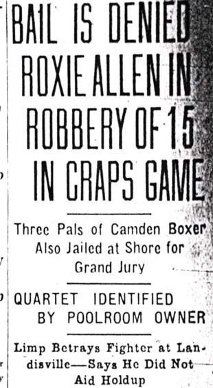 Bail Is Denied Roxie Allen in Robbery of 15 in Craps Game, part 1